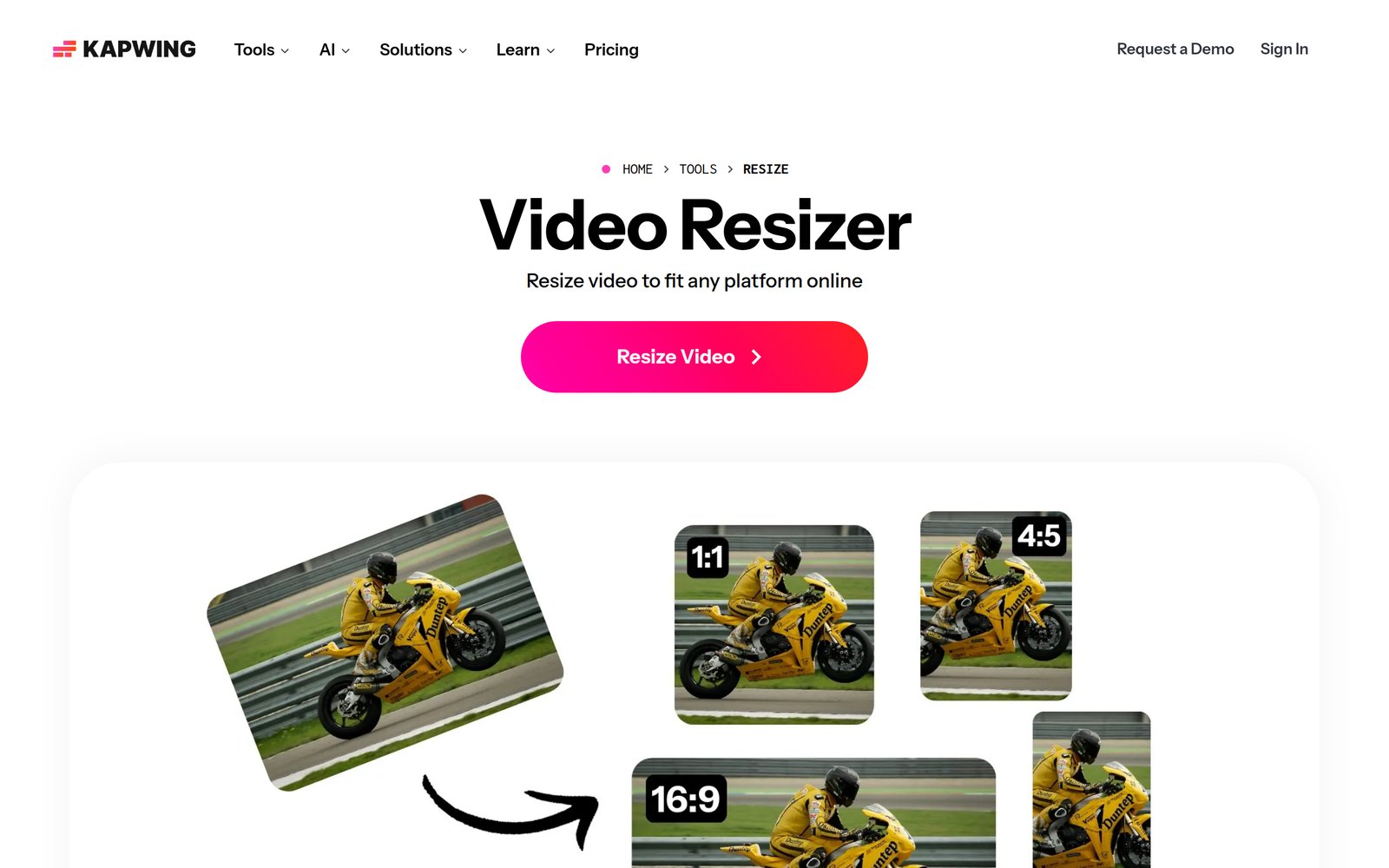 Kapwing's video resizer tool showing one source video reframed into 1:1, 4:5, and 16:9 output versions