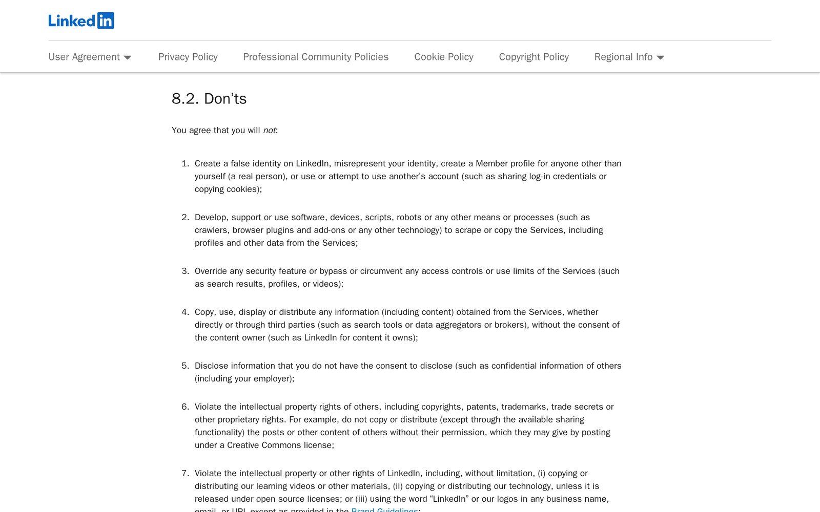 LinkedIn User Agreement section 8.2, which prohibits using software, bots, crawlers, or browser plugins to scrape or copy profiles