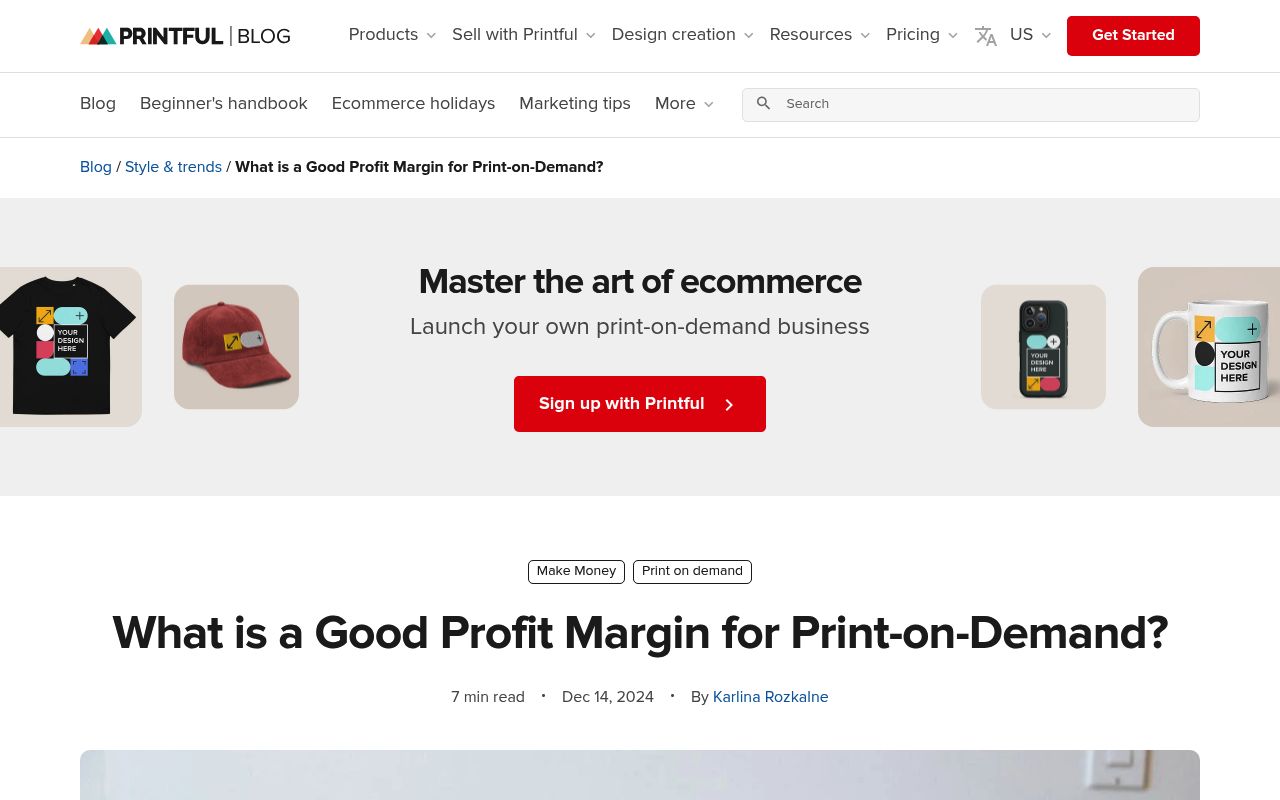 Printful's guide to print-on-demand profit margins, the reference for what these products actually clear