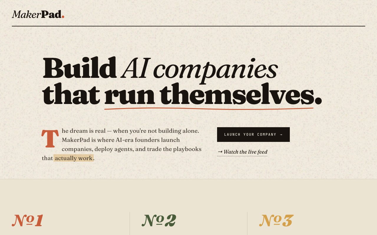 Makerpad homepage with editorial typography reading 'Build AI companies that run themselves'